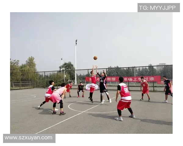 西安篮球队选拔赛表现分析与意识提升建议